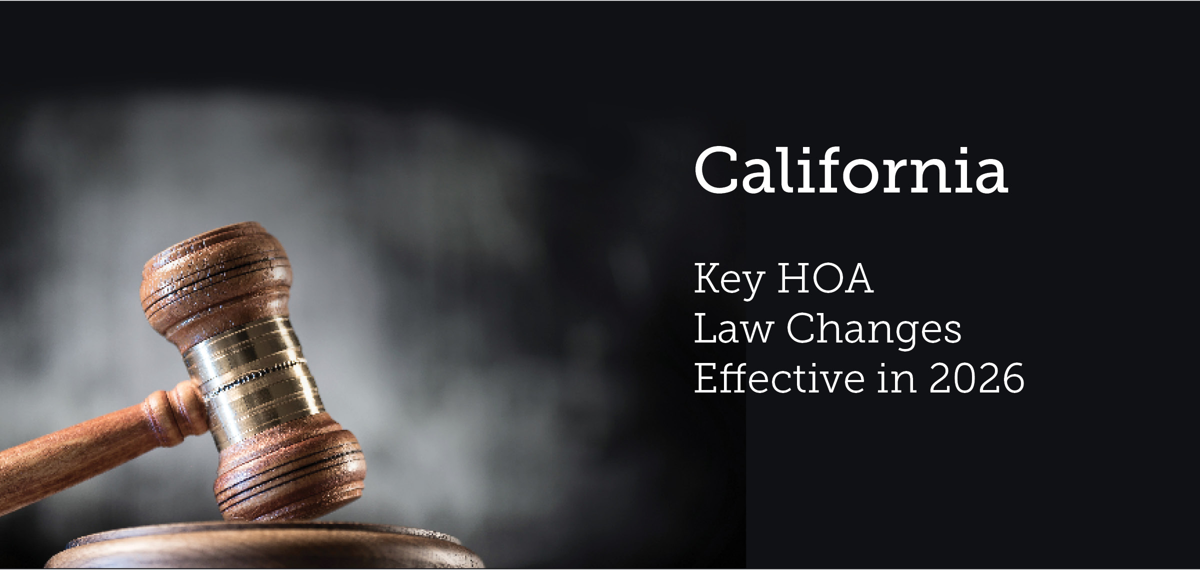 California Key HOA Changes in 2026